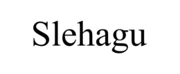 SLEHAGU trademark