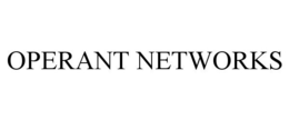 OPERANT NETWORKS trademark