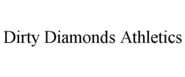 DIRTY DIAMONDS ATHLETICS trademark