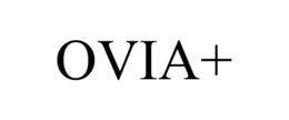 OVIA+ trademark
