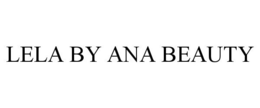 LELA BY ANA BEAUTY trademark