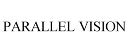 PARALLEL VISION trademark