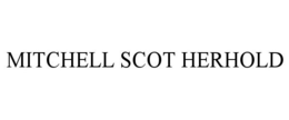 MITCHELL SCOT HERHOLD trademark