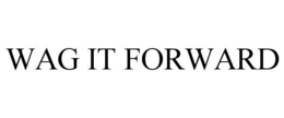 WAG IT FORWARD trademark