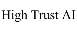 HIGH TRUST AI trademark