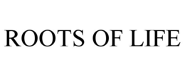 ROOTS OF LIFE trademark