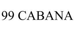 99 CABANA trademark