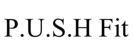 P.U.S.H FIT trademark