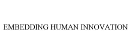 EMBEDDING HUMAN INNOVATION trademark