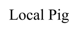 LOCAL PIG trademark