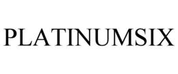 PLATINUMSIX trademark