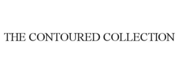 THE CONTOURED COLLECTION trademark