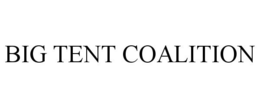 BIG TENT COALITION trademark