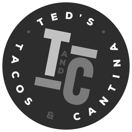 · TED'S · TACOS & CANTINA T AND C trademark