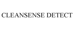 CLEANSENSE DETECT trademark