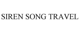 SIREN SONG TRAVEL trademark