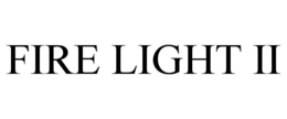 FIRE LIGHT II trademark