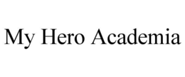 MY HERO ACADEMIA trademark