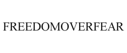 FREEDOMOVERFEAR trademark