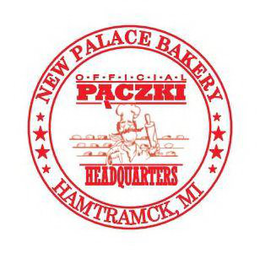 NEW PALACE BAKERY HAMTRAMCK, MI O·F·F·I·C·I·A·L PACZKI HEADQUARTERS trademark
