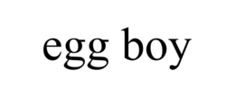 EGG BOY trademark