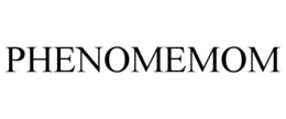 PHENOMEMOM trademark