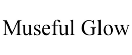MUSEFUL GLOW trademark