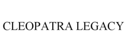 CLEOPATRA LEGACY trademark