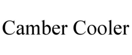 CAMBER COOLER trademark