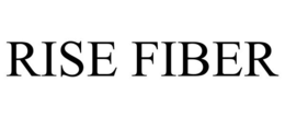 RISE FIBER trademark