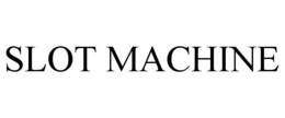 SLOT MACHINE trademark