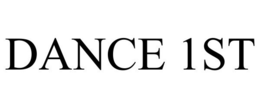 DANCE 1ST trademark