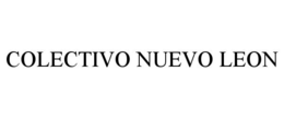 COLECTIVO NUEVO LEON trademark