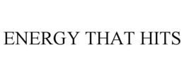 ENERGY THAT HITS trademark