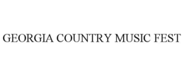 GEORGIA COUNTRY MUSIC FEST trademark