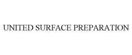 UNITED SURFACE PREPARATION trademark