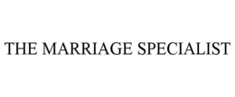 THE MARRIAGE SPECIALIST trademark