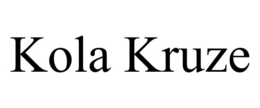 KOLA KRUZE trademark