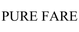 PURE FARE trademark