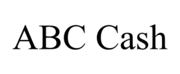 ABC CASH trademark