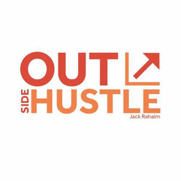 OUT SIDE HUSTLE JACK RAHAIM trademark