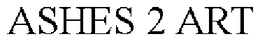 ASHES 2 ART trademark