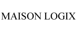MAISON LOGIX trademark