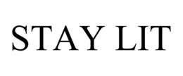 STAY LIT trademark