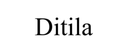 DITILA trademark