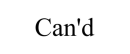 CAN'D trademark