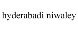 HYDERABADI NIWALEY trademark