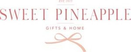 EST 2013 SWEET PINEAPPLE GIFTS AND  HOME trademark