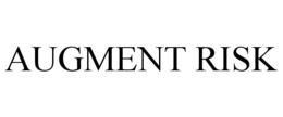 AUGMENT RISK trademark