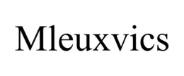MLEUXVICS trademark